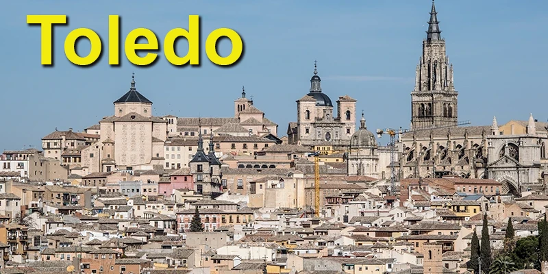 Toledo, an entire medieval city preserved almost intact